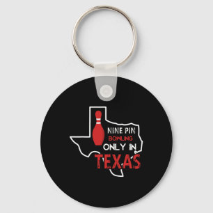 Nur neun Button Bowling in Texas Schlüsselanhänger