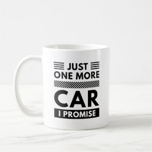 Nur noch ein Auto, das ich verspreche Kaffeetasse