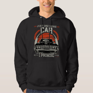 Nur noch ein Auto, ich verspreche Geschenk Lustige Hoodie