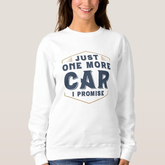 Nur noch ein Auto Sweatshirt (Vorderseite)