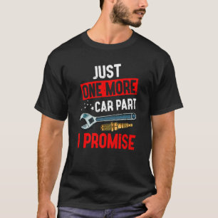 Nur noch ein Auto Teil I, der den mechanischen Rac T-Shirt
