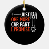 Nur noch ein Auto Teil I Versprechen - Autoenthusi Keramik Ornament (Hinten)