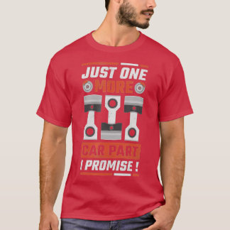 Nur noch ein Auto Teil I Versprechen Mechanik T-Shirt