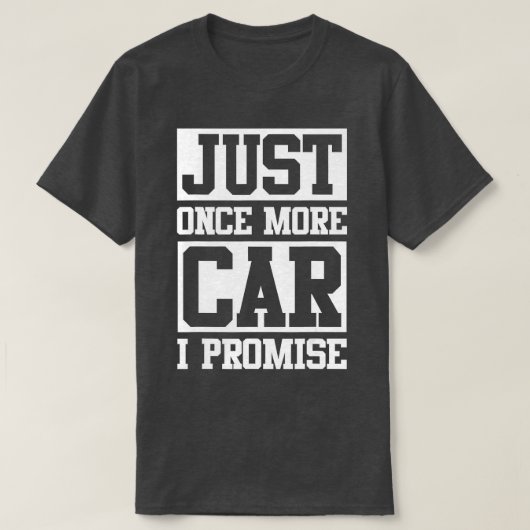 Nur noch ein Auto verspreche ich lustige Autofreun T-Shirt (Design vorne)