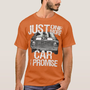 Nur noch ein Auto verspreche ich Vatertag Straße R T-Shirt