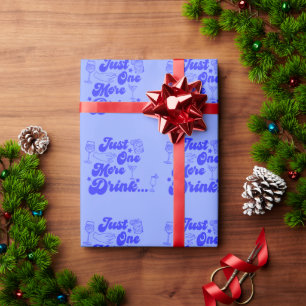 Nur noch ein Drink Lustiger Retro-Text Geschenkpapier