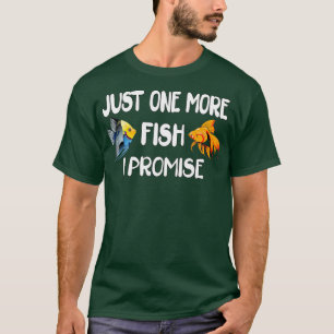 Nur noch ein Fisch verspreche ich 2 T-Shirt