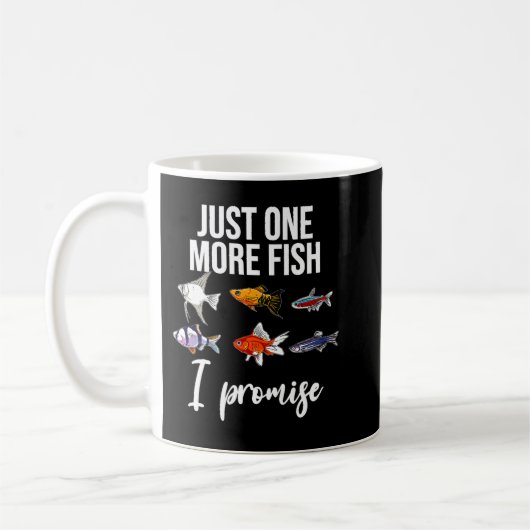 Nur noch ein Fisch verspreche ich Freshwater Funny Kaffeetasse (Links)