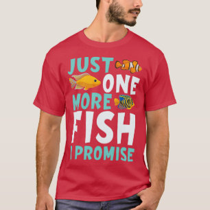 Nur noch ein Fisch versprochen Aquarium Eigentümer T-Shirt