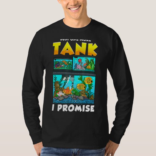 Nur noch ein Fischtank I Versprechen Aquarist Aqua T-Shirt (Vorderseite)