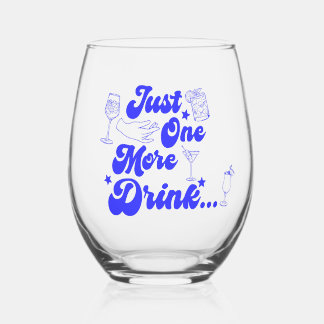 Nur noch ein Getränk Lustiger Retro-Text Weinglas Ohne Stiel