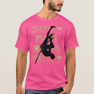 Nur noch ein Gewölbe - Fun Pole Vaulting T-Shirt