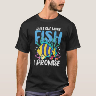 Nur noch ein Goldfisch Aquarienliebhaber Aquaristi T-Shirt