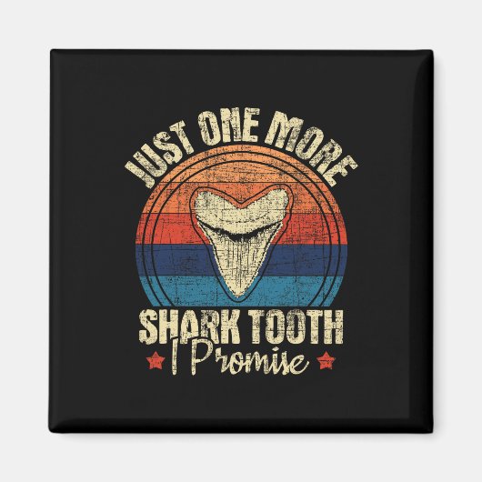 Nur noch ein Hai-Zahn I Versprechen - Retro Fossil Magnet (Vorne)