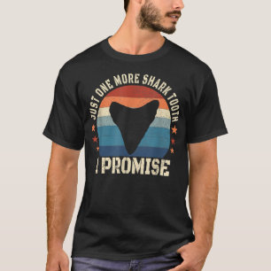 Nur noch ein Hai Zähne verspreche ich Fossil Hunte T-Shirt