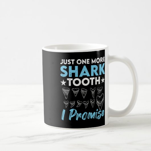 Nur noch ein Hai-Zelt verspreche ich Funny Fossil Kaffeetasse (Rechts)