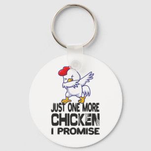 Nur noch ein Huhn, ich verspreche es, Huhn Dab Dab Schlüsselanhänger