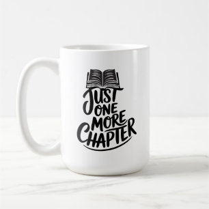 Nur noch ein Kapitel - Buchliebhaber - Lesen Kaffeetasse