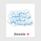 Nur noch ein Kapitel Groovy Retro Zitat Blue Text Aufkleber (Blatt)