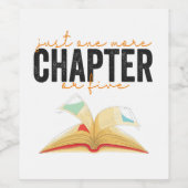 Nur noch ein Kapitel oder fünf lustige Buchliebhab Weinetikett (Einzelnes Label)