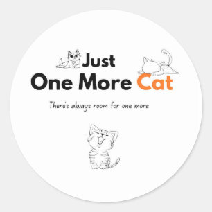 Nur noch ein Katzen-Sticker Süße Katzen-Sammlung Runder Aufkleber