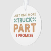 Nur noch ein LKW Teil I Versprechen Ornament (Vorderseite)