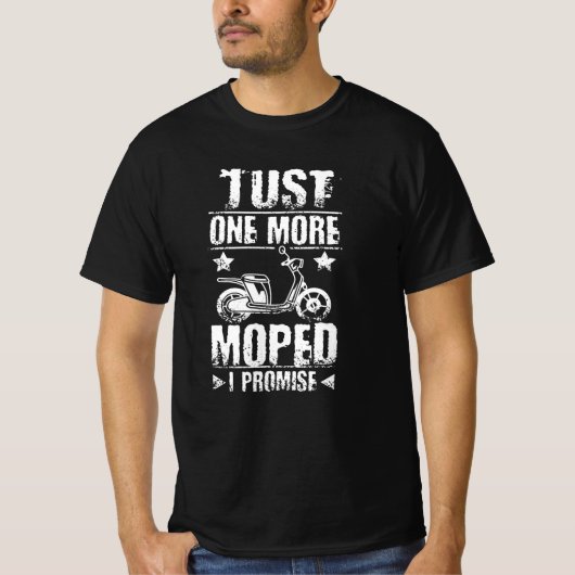 Nur noch ein Moped T-Shirt (Vorderseite)