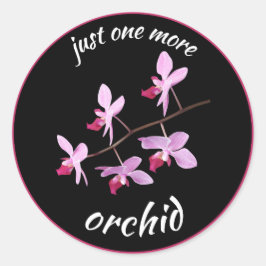 Nur noch ein Orchid Runder Aufkleber