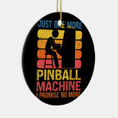 Nur noch ein Pinball Machine Pinball Lovers Pub Keramik Ornament (Rechts)