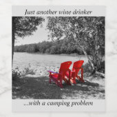 Nur noch ein Weintrinker.. mit einem Camping-Probl Weinetikett (Einzelnes Label)