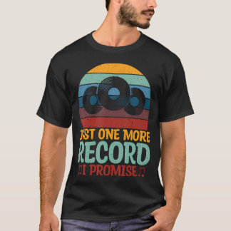 Nur noch ein weiteres Album, ich verspreche es Vin T-Shirt