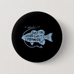 Nur noch ein Wurf, ich verspreche es Angelgeschenk Button