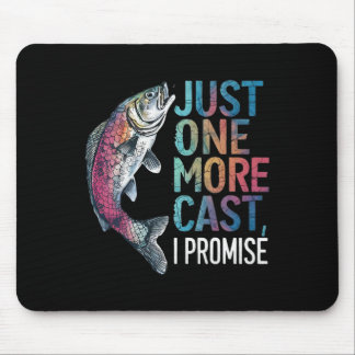 Nur noch ein Wurf, ich verspreche es Angelgeschenk Mousepad