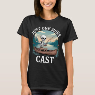 Nur noch ein Wurf Zitat Lustiges Skelett Angeln Fi T-Shirt