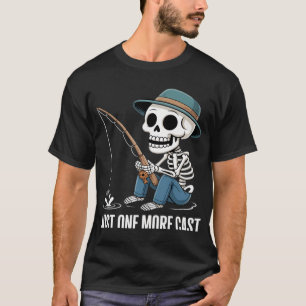 Nur noch ein Wurf Zitat Lustiges Skelett Fischen T-Shirt