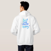 Nur noch eine Abfrage SQL-Daten Humor Hoodie - Hel (Schwarz voll)