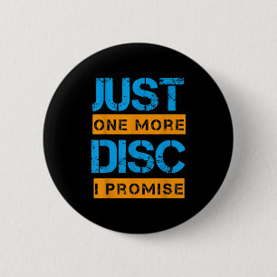 Nur noch eine Disc Golf Game Discovery Art Slogan  Button