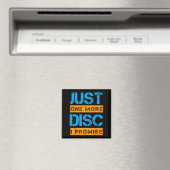 Nur noch eine Disc Golf Game Discovery Art Slogan Magnet (In Situ (Geschirrspüler))