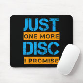 Nur noch eine Disc Golf Game Discovery Art Slogan Mousepad (Mit Mouse)