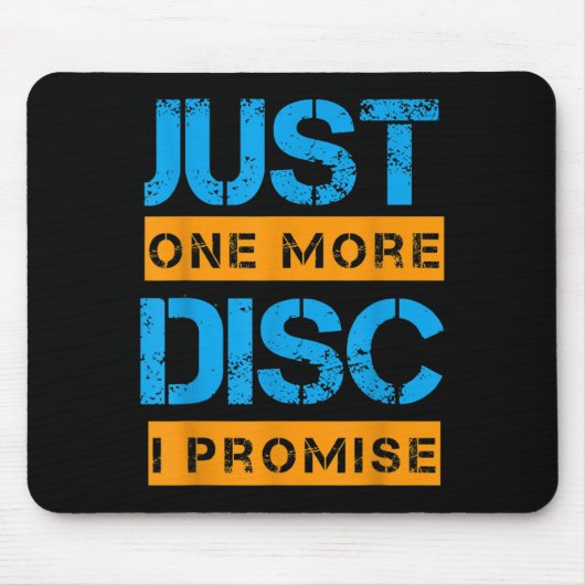 Nur noch eine Disc Golf Game Discovery Art Slogan Mousepad (Vorne)