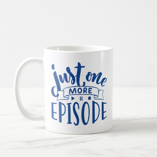 Nur noch eine Episode Kaffeetasse (Links)