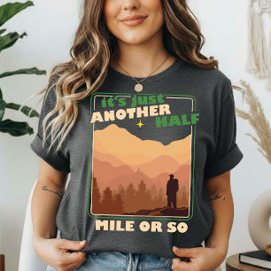 „Nur noch eine halbe Meile oder so“ Wanderer-Wahrh Tri-Blend Shirt