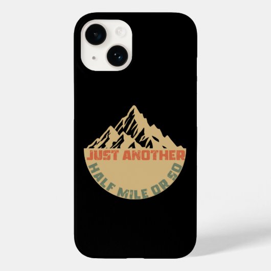 Nur noch eine halbe Meile oder so - Wandern Case-Mate iPhone Hülle (Rückseite)