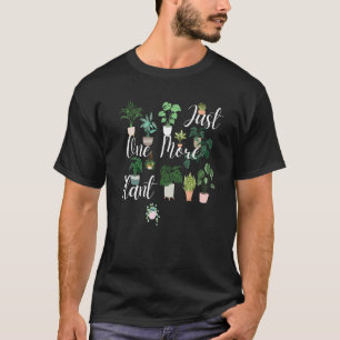 Nur noch eine Pflanze Botanischer Gartenbau Indoor T-Shirt