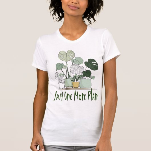 Nur noch eine Pflanze T-Shirt (Vorderseite)