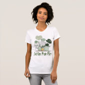 Nur noch eine Pflanze T-Shirt (Vorne ganz)