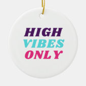 Nur Ornament in High Vibes (Vorne)