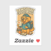 Nur Pawsitive Noten - Zurück zum T - Shirt Hunde i Aufkleber (Blatt)