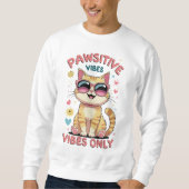 Nur Pawsitive Tiere - Niedliche Katze mit Sonnenbr Sweatshirt (Vorderseite)