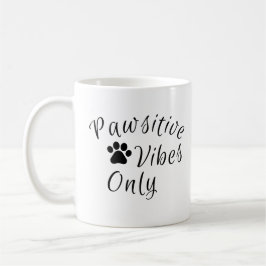 Nur pawsitive Vibes Kaffeetasse